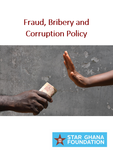 STAR Ghana Foundation Fraud Bribery and Corruption Policy